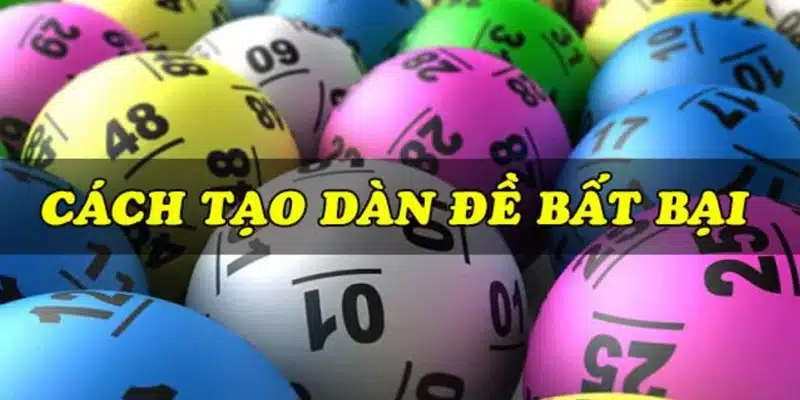 Cách tạo dàn đề 4 số bất bại